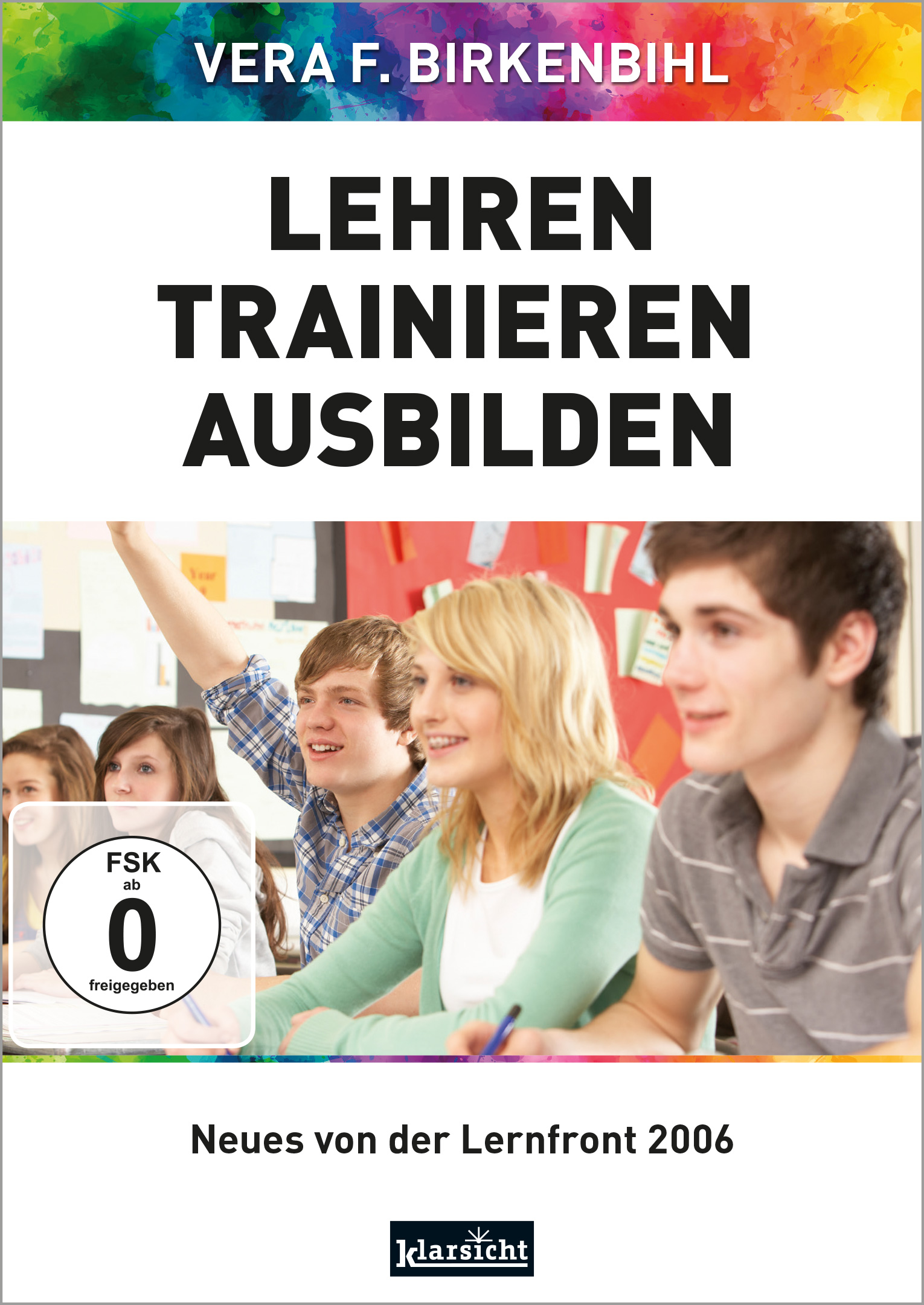 Lehren - Trainieren - Ausbilden 2006