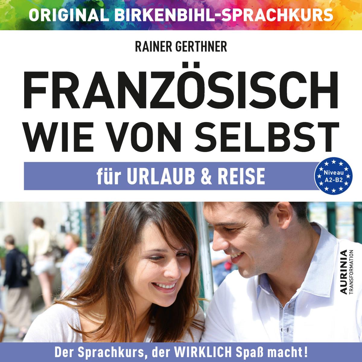 Französisch wie von selbst URLAUB & REISE (MP3)