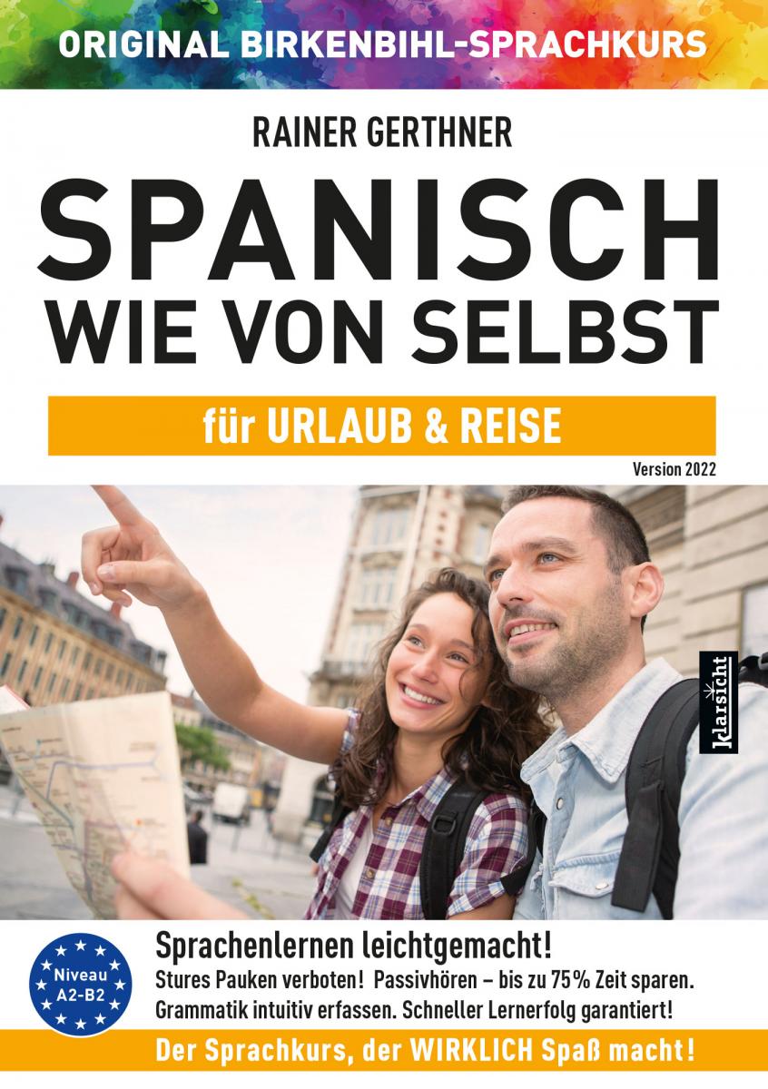 Spanisch wie von selbst für URLAUB & REISE (4 CDs) 