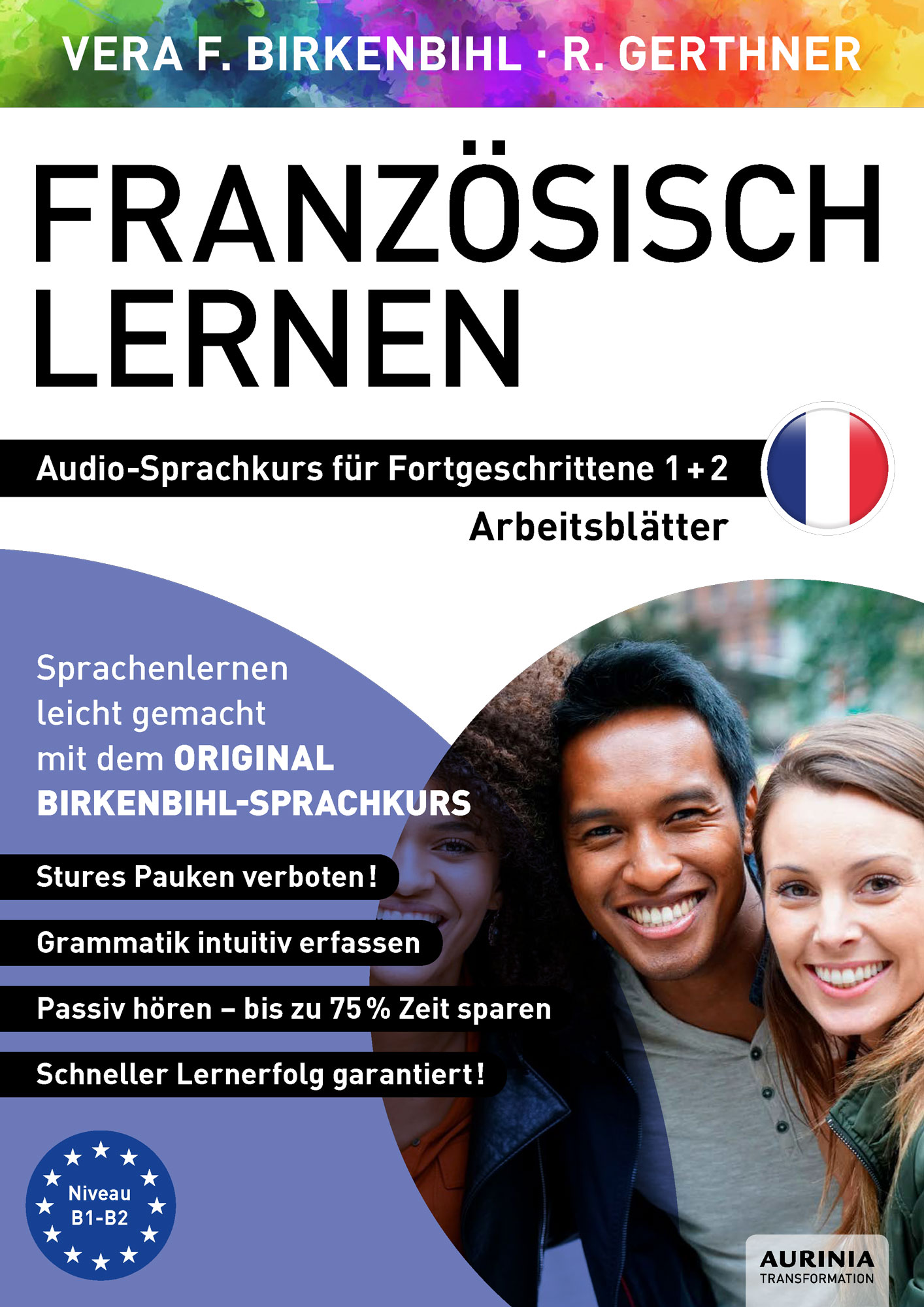 Arbeitsbuch Französisch Fortgeschrittene