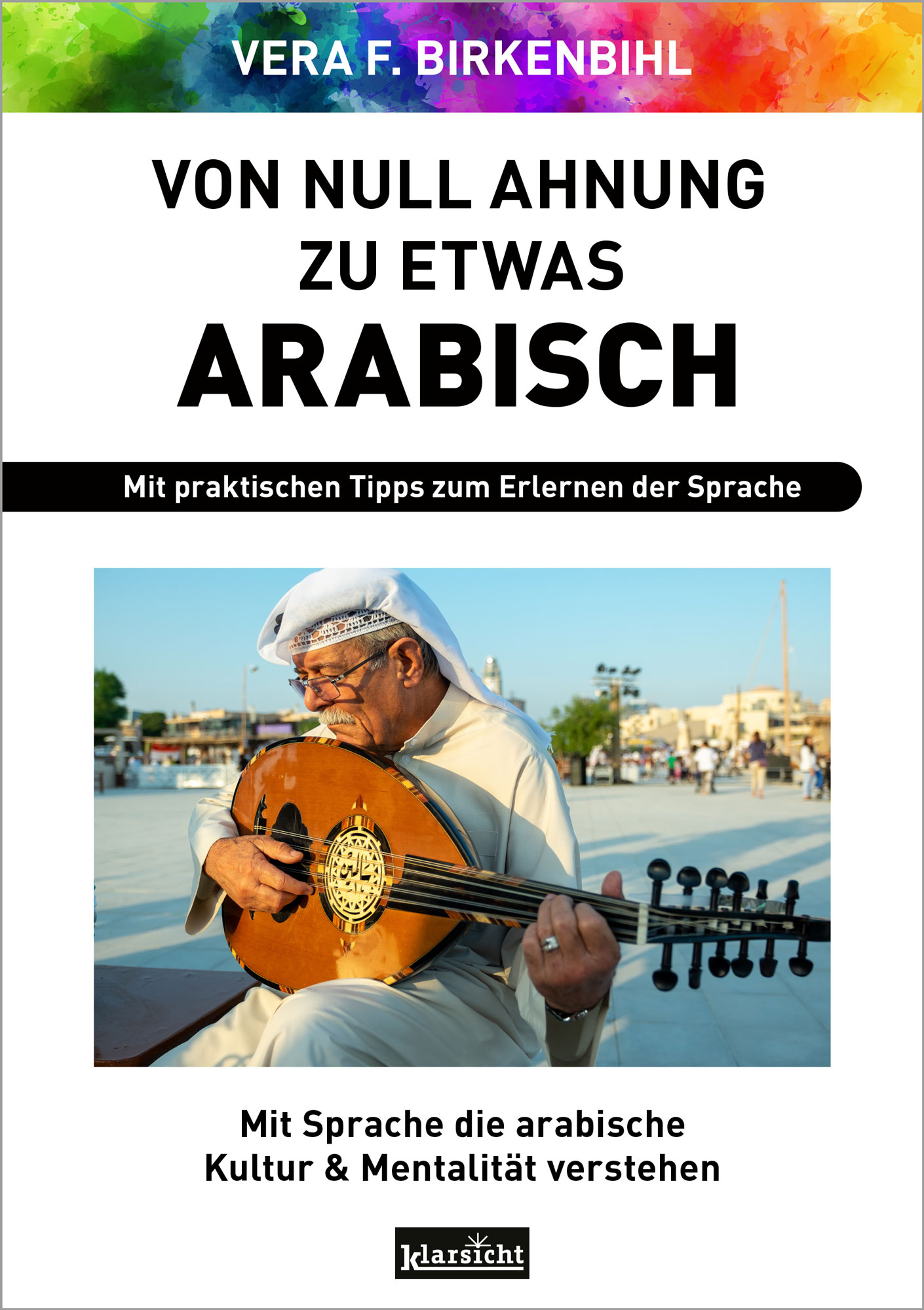 Von Null Ahnung zu etwas Arabisch