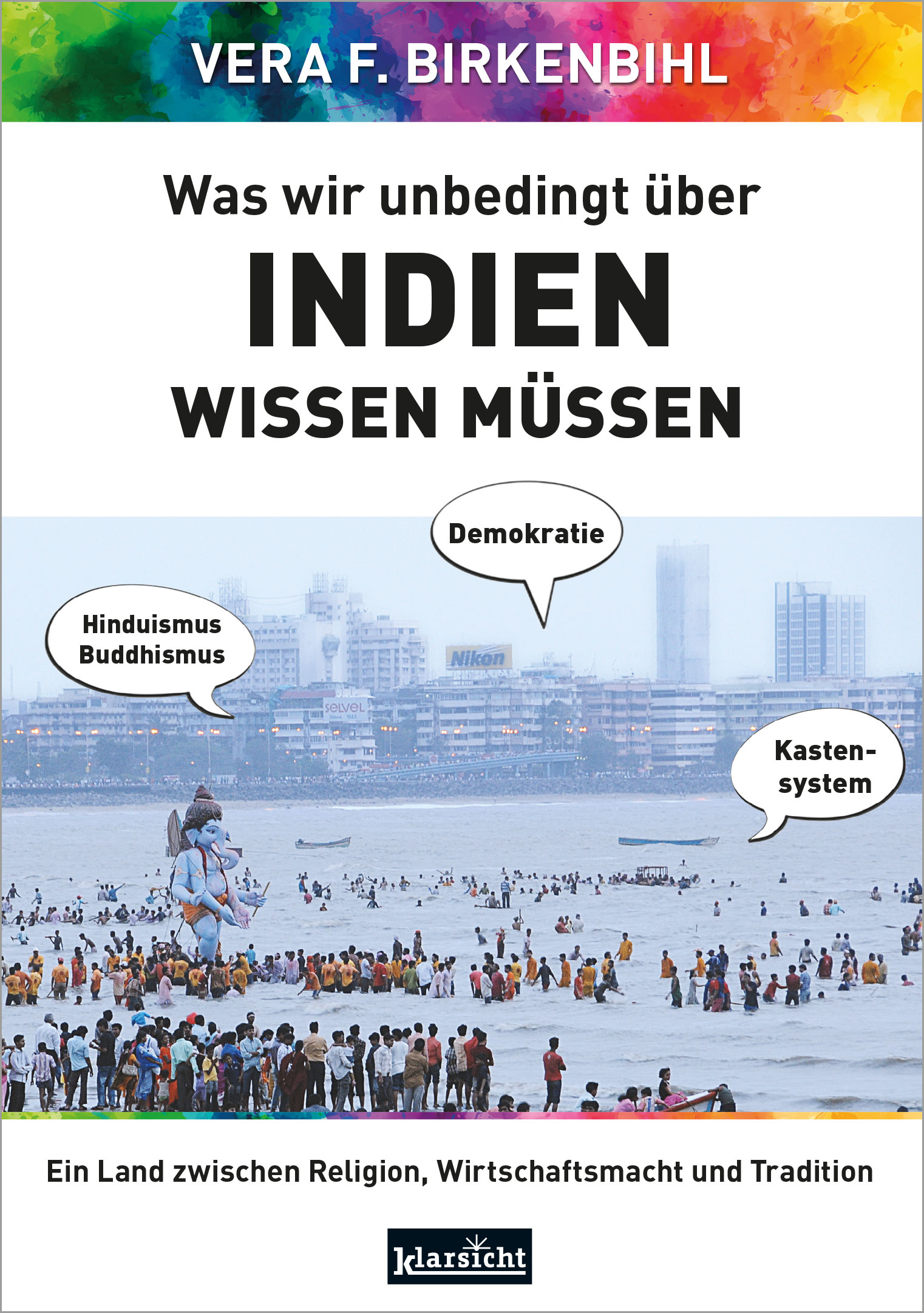 Was wir unbedingt über Indien wissen müssen