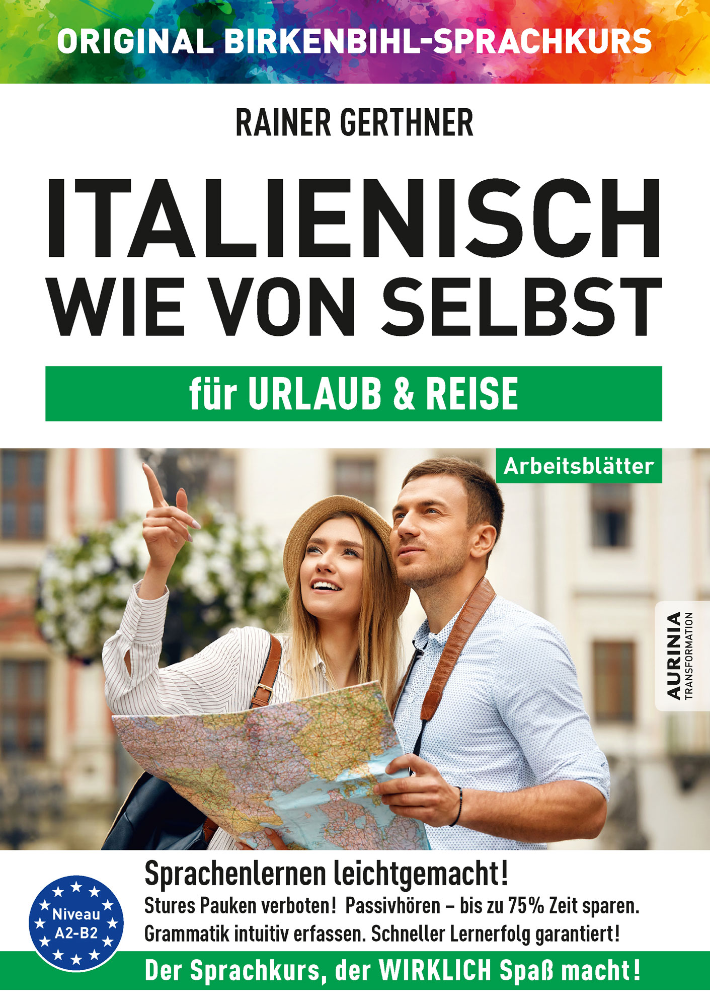 Arbeitsbuch Italienisch wie von selbst