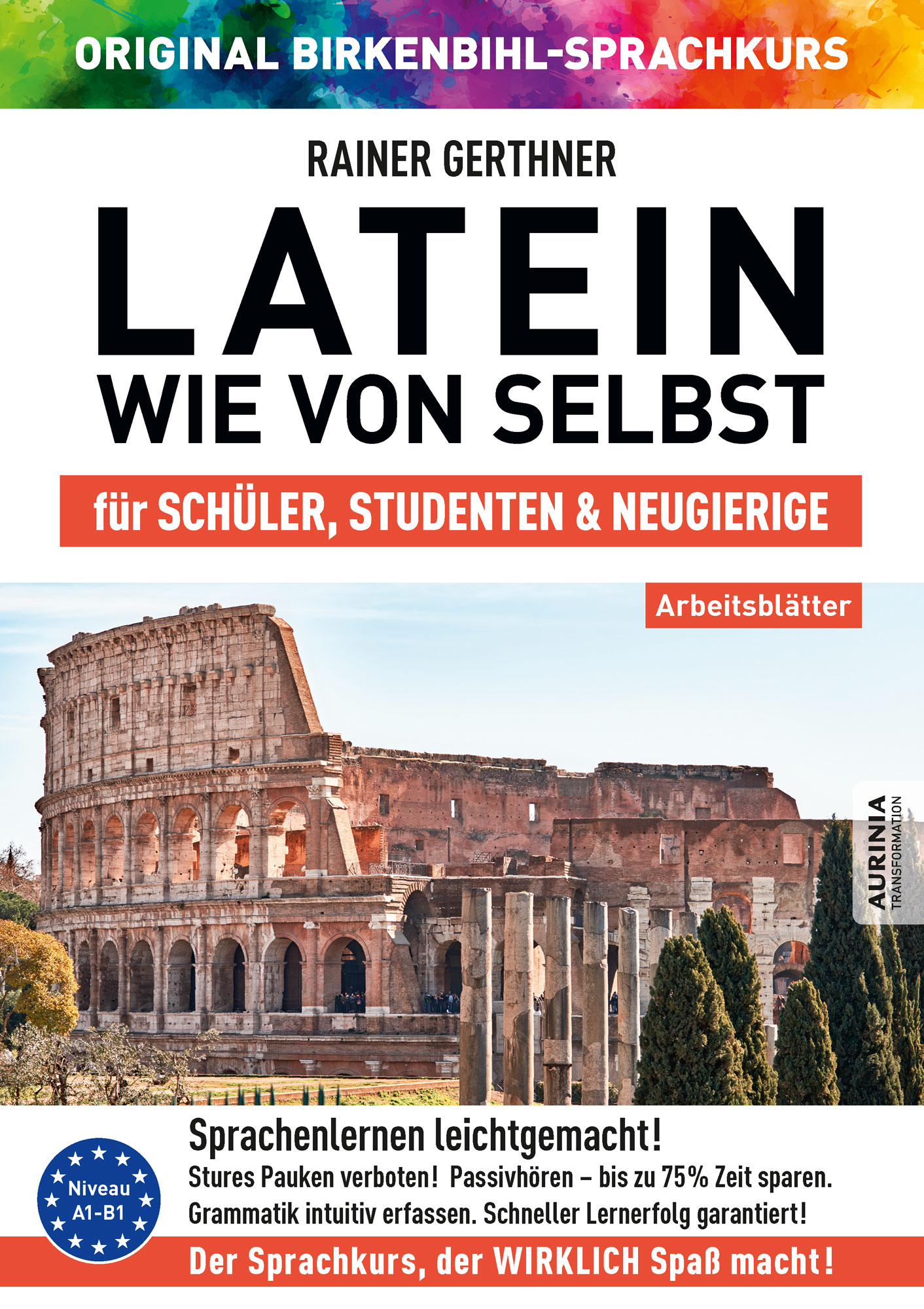 Arbeitsbuch Latein wie von selbst