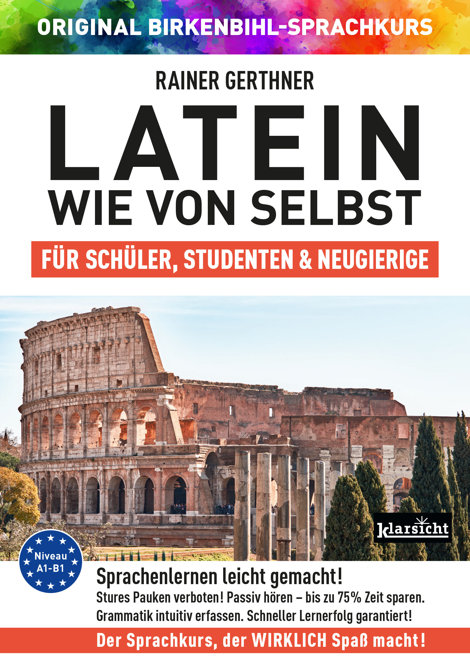 Latein wie von selbst für Schüler, Studenten & Neugierige (ORIGINAL BIRKENBIHL) (3 CDs)
