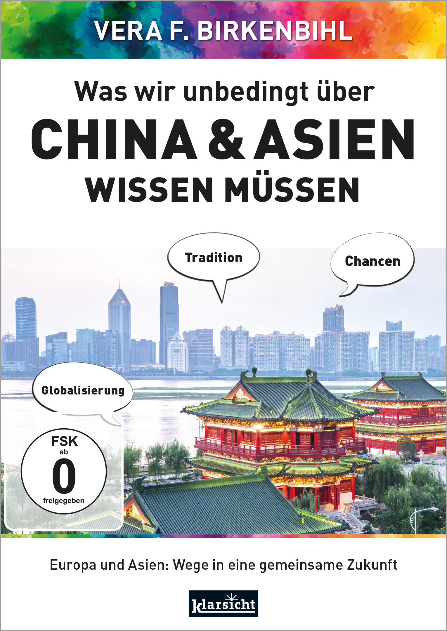 Was wir unbedingt über China & Asien wissen müssen