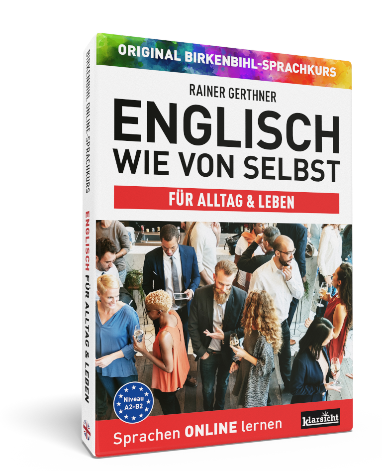 Vera Birkenbihl Online Sprachkurs Englisch Alltag | Klarsicht Verlag Der erfolgreiche Birkenbihl Online-Sprachkurs Englisch wie von selbst fuer Alltag und Leben mit einer Gruppe von Menschen auf dem Titelbild, welche sich bei einer Veranstaltung locker unterhalten.